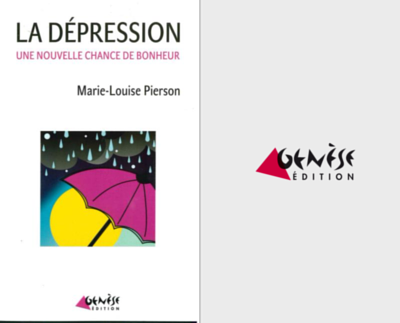 La dépression, une nouvelle chance de bonheur | Marie-Louise PIERSON